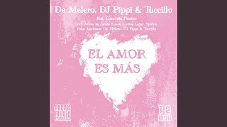 El Amor Es Mas (Carlos Legaz, Spider Mucho Mas Remix) (feat. Conchita Pizarro)