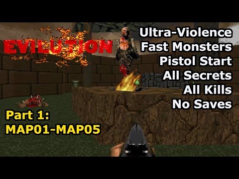 TNT: Evilution - Part 1: MAP01-MAP05 (Fast Ultra-Violence 100%)