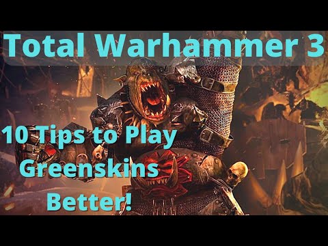 10 Tips to play Greenskins Better! TW3