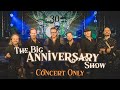 FIDDLER'S GREEN - THE BIG ANNIVERSARY SHOW [Concert only]