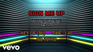 NE-YO - Sign Me Up (Karaoke)