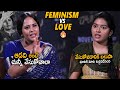 Anusuya Bharadwaj And Tejaswi Rao Debate About Feminism Vs Love Raju Weds Rambai Movie SahithiTv