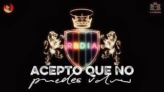 RBDIA - Acepto Que No Puedes Volver (Too Little, To Late) - Spanish Versión
