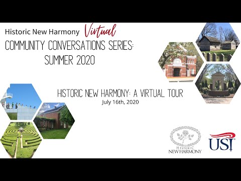 Historic New Harmony: A Virtual Tour