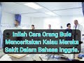 Inilah Cara Orang Bule Mengatakan Mereka Sakit Dalam Bahasa Inggris Inilah Cara Orang Bule Mengatakan Mereka Sakit Dalam Bahasa Inggris
