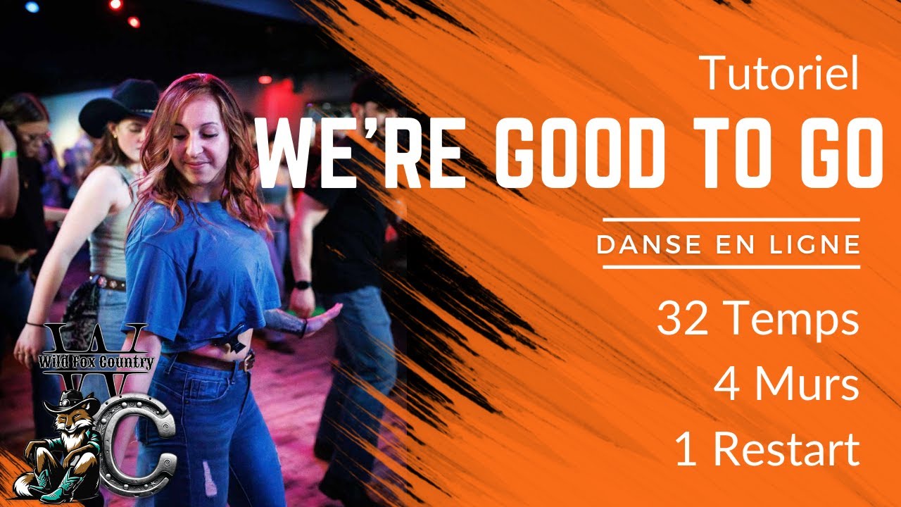 We're Good to Go - Démonstration