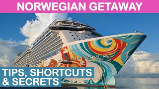 Norwegian Getaway (NCL): Top Tips, Shortcuts, and Secrets - Summer 2025