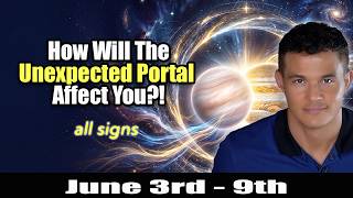 How Will Your Zodiac Sign Be Affected!! (June 3rd - June 9th )