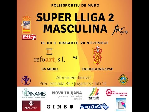 Transmisión en Directo 📺🔴 Refoart, s.l. CV MURO vs TARRAGONA SPSP // SM-2 🏐 // 20-21//