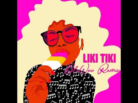 Kes x J Perry x Michael Brun -  Liki Tiki (BloWow Remix)