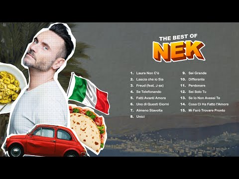 The Best of Nek - Il Meglio di Nek
