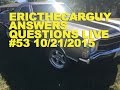 EricTheCarGuy Answers Questions Live #53 10/21 ...