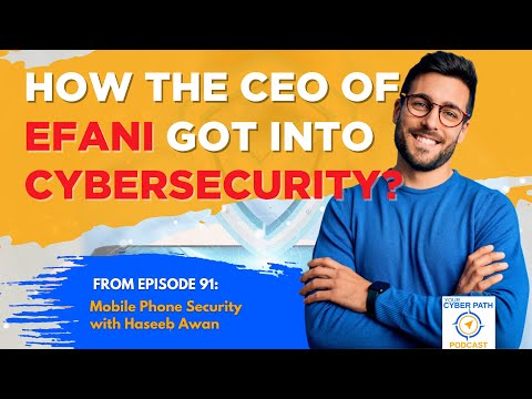 How the CEO of EFANI got into Cybersecurity - YouTube