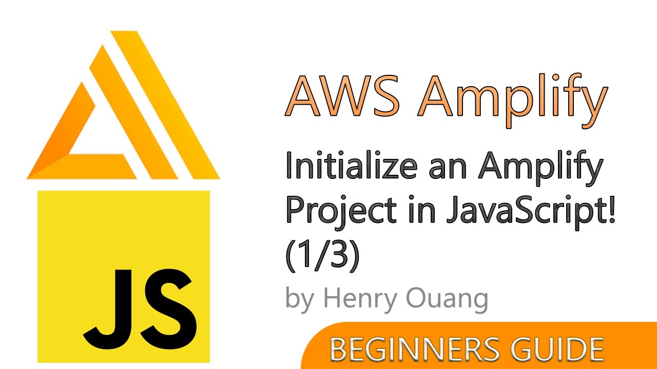 AWS Amplify for Javascript - Initialize an Amplify Project in Javascript! (1/3)