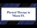 Best Physical Medicine And Rehabilitation Specialists In Miami