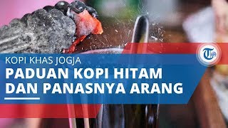 Kopi Joss, Perpaduan Kopi dan Arang Panas