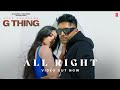 G THING: ALL RIGHT (VIDEO) | GURU RANDHAWA, RAJ RANJODH | SANJOY | BHUSHAN KUMAR | New Punjabi Song