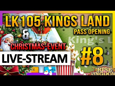 LK105 Kings-Land Opening LIVE #8: 🔴 & Christmas-Event - Rise of Kingdoms ROK Fleisch