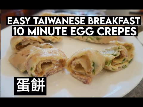 Taiwanese Egg Crepes | Dan Bing