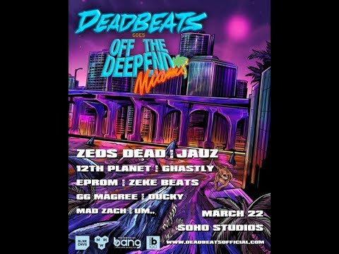 EPROM B2B ZEKE BEATS @ Deadbeats (Miami) [22-MAR-18]