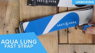 Aqua Lung Fast Strap | Unboxing