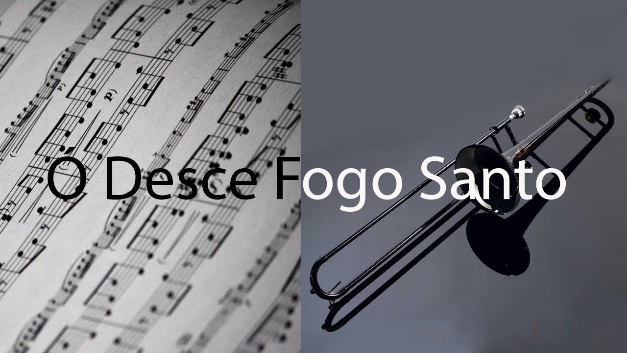Baixar PDF da Partitura para Trombone Ó Desce Fogo Santo Harpa