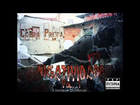 NA BLOCK FT. JUNKY B - COBRA PRETA NIGATIVIDADE VOL. 1