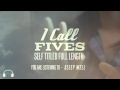 I Call Fives - "Sleep Well" 