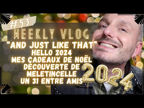 , title : 'Weekly Vlog #53: Des cadeaux, un colis by @nanie2887 ,  les amis... Une année qui se termine bien !'