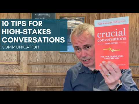 Ten Tips for High Stakes Communication