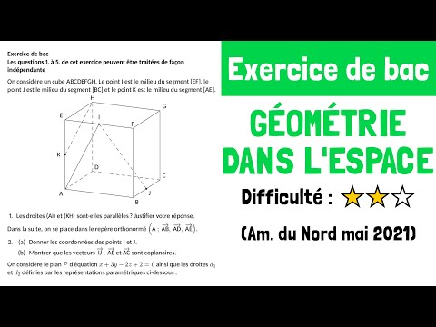 Exercice de bac : Géométrie dans l'espace (Amérique du Nord mai 2021)