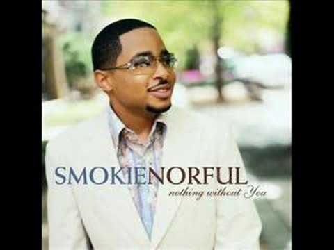 Where would i be - Smokie Norful