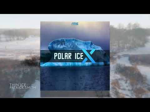 Patrick Smith - Thin Ice - Polar Ice X for Omnisphere 2