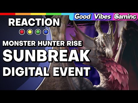 We REACT to the Monster Hunter Rise: Sunbreak Digital Event!