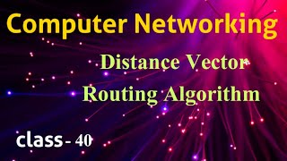Distance Vector Routing Algorithm in Routers || CN classes in Telugu