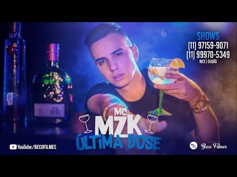 MC MZK - ULTIMA DOSE - CLIPE OFICIAL (Beco Filmes )
