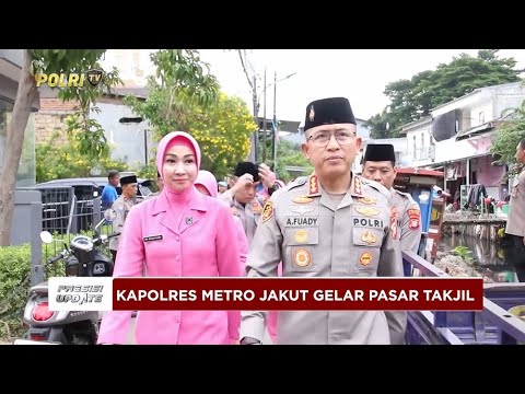 PRESISI UPDATE: KAPOLRES METRO JAKUT GELAR PASAR TAKJIL DAN BAKTI SOSIAL 17/03/2025 (10.00)
