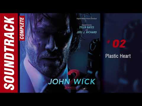 John Wick Chapter 2 - 02 Plastic Heart | Ciscandra Nostalghia (Complete Soundtrack)