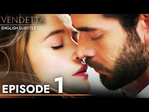 Vendetta Episode 1 - Kan Cicekleri English Subtitled