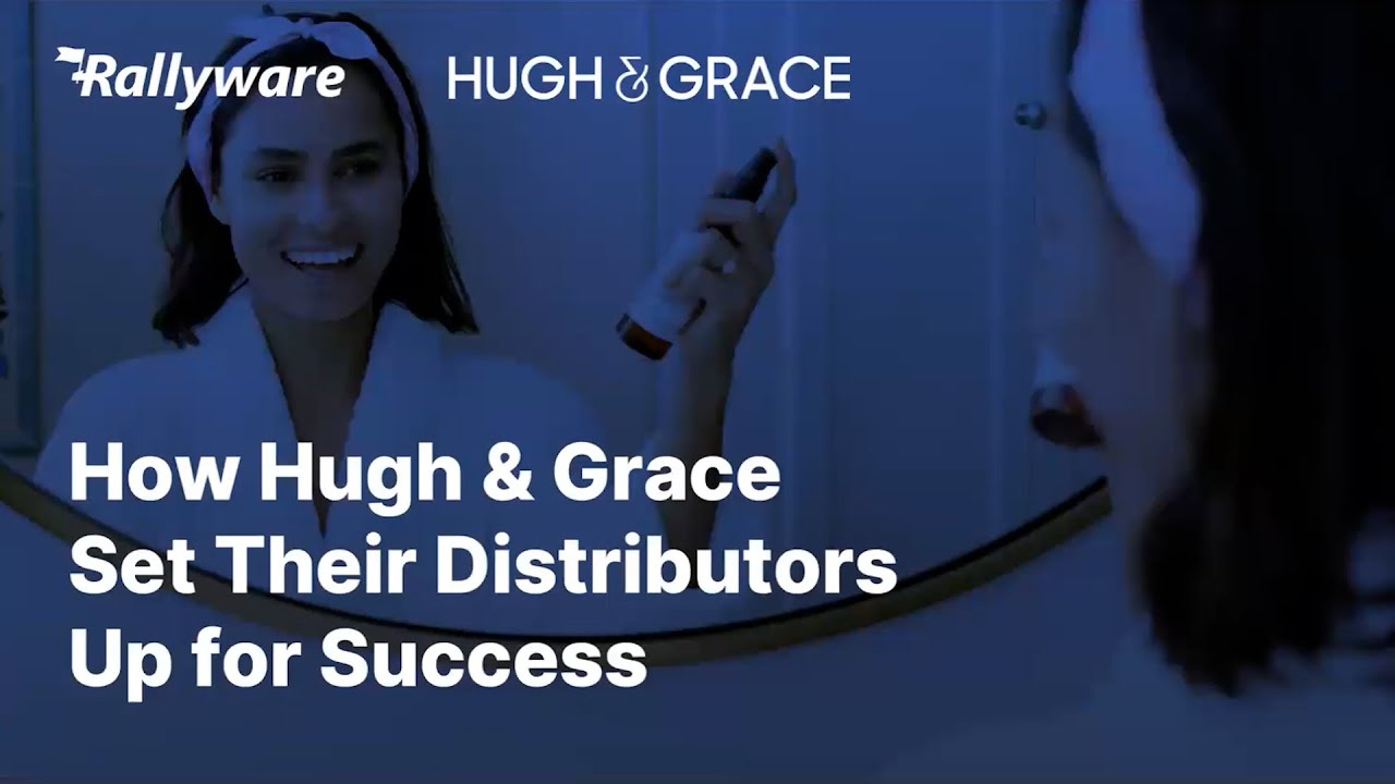 Rewards & Recognition for Direct Selling: How Hugh & Grace Expanded Digital Transformation