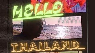 trailer hello Thailand Crazy Travel