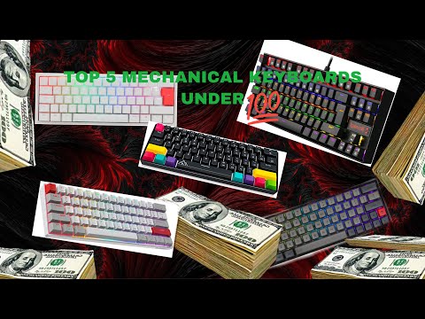 Top 5 Mechanical Gaming Keyboards Under $100 😱