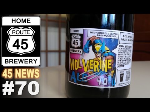 45 News - La mia Wolverine Ale 4.0 - HBW #70