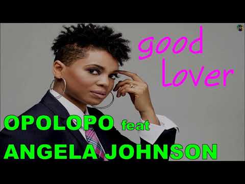 Opolopo feat Angela Johnson - good lover