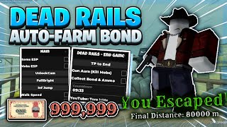 NEW Dead Rails Script HACK NO KEY - Auto Win, Auto Play, Auto Bonds, Auto Kill & More! 🚂🔥