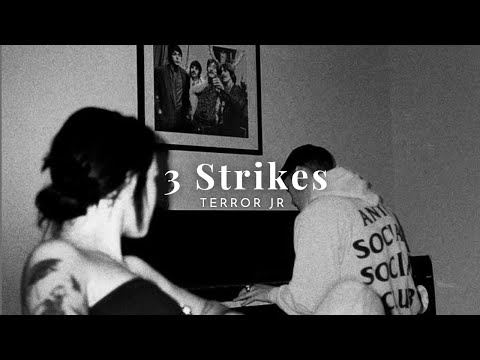 Three Strikes - Terror Jr ( slowed + reverb )