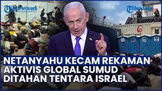Berujung Deportasi, PM Benjamin Netanyahu Anggap Konten Penangkapan Aktivis Tak Sesuai Nilai Negara