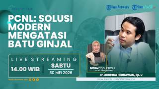 HEALTHY TALK: PCNL: Solusi Modern Mengatasi Batu Ginjal