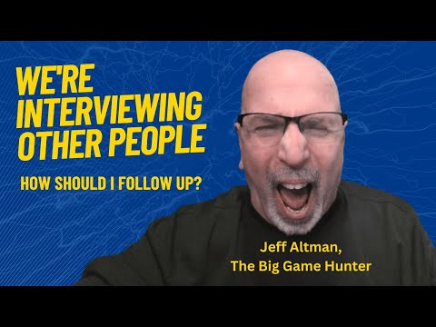 We're Interviewing Other People. How Should I Follow Up? | JobSearchTV.com