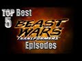 Top 5 Best Beast Wars Episodes